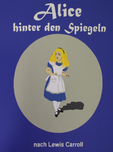 Alice hinter den Spiegeln